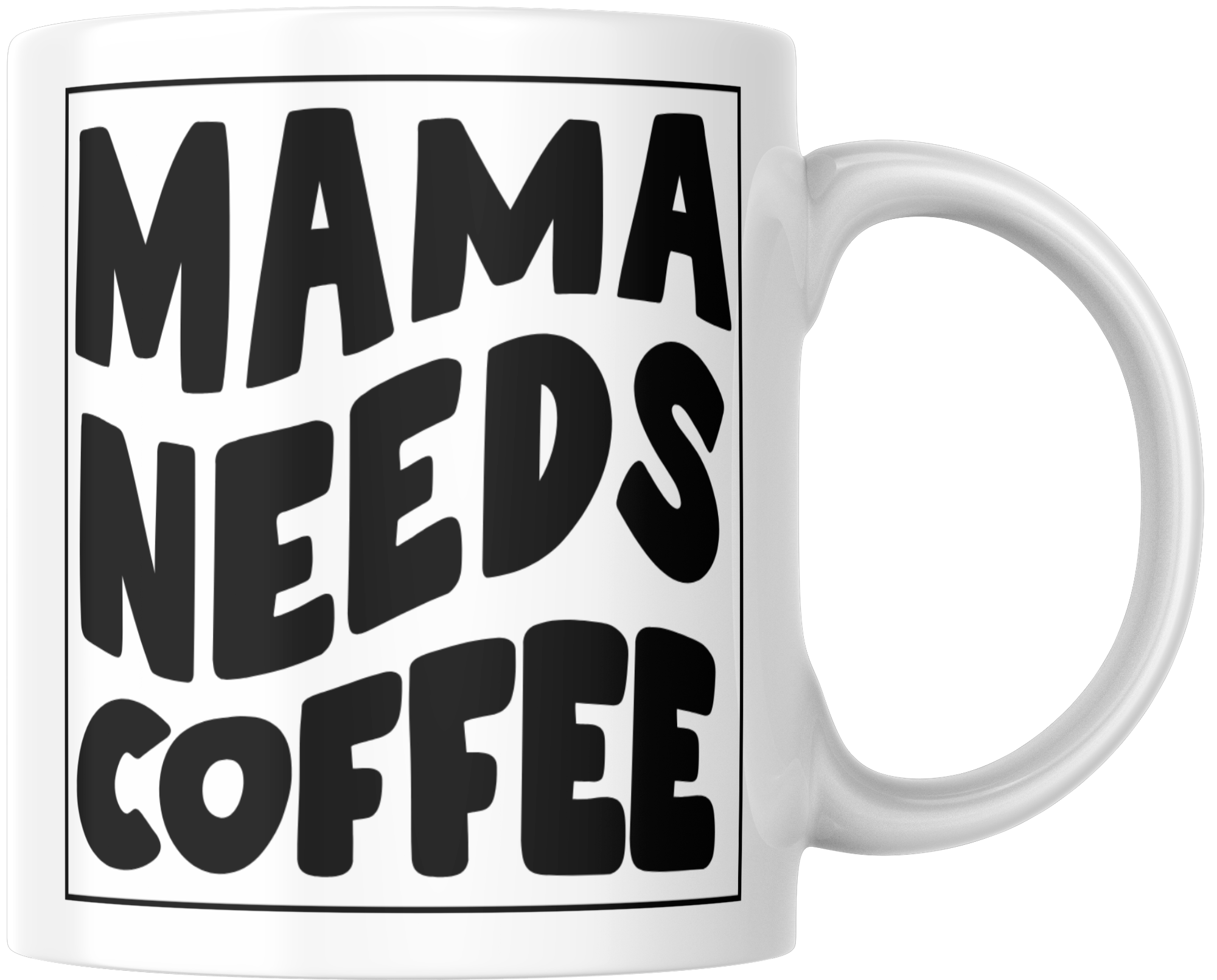 Mama needs coffee